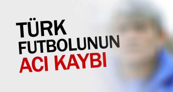 Trk futbolunun ac kayb